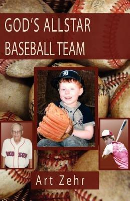 God's Allstar Baseball Team - Art Zehr - cover