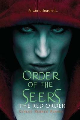 Order of the Seers: The Red Order - Cerece Loyce Rennie Murphy - cover