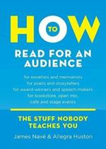 How to Read for an Audience: A Writer's Guide