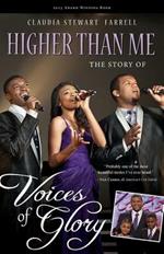 Higher Than Me: The Story of Voices of Glory