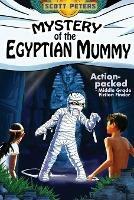 Mystery of the Egyptian Mummy - Scott Peters - cover