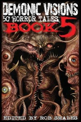 Demonic Visions 50 Horror Tales Book 5 - cover