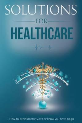 Solutions for Healthcare - David Bush - cover