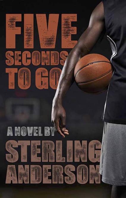 Five Seconds To Go - Sterling Anderson - ebook