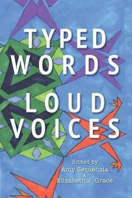 Typed Words, Loud Voices - cover