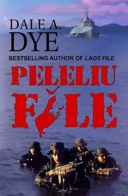 Peleliu File - Dale a Dye - cover