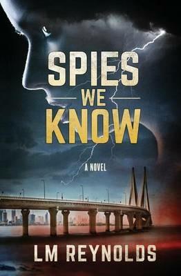 Spies We Know - LM Reynolds - cover