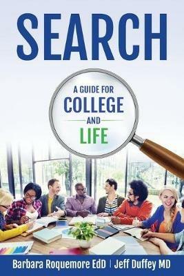 Search: A Guide to College and Life - Barbara Roquemore Edd,Jeff Duffey - cover