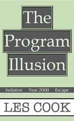 The Program Illusion