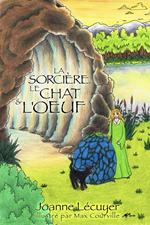 La sorcière, le chat et l’œuf