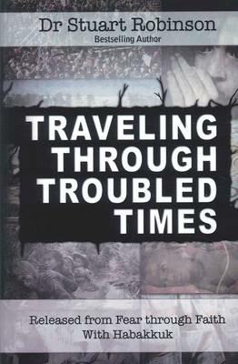 Traveling Through Troubled Times - Stuart Robinson - cover