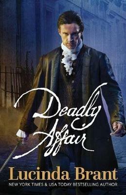Deadly Affair: A Georgian Historical Mystery - Lucinda Brant - cover