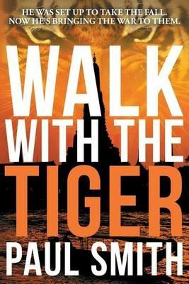 Walk with the Tiger - Paul Smith - cover