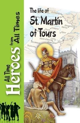 The Life of St Martin of Tours - Sulpitius Severus - cover