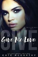 Give Me Love