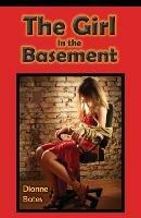 The Girl in the Basement - Dianne Bates - cover