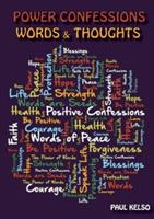 Power confessions words and thoughts - Paul Kelso - cover