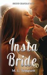 Insta Bride: Contemporary second chance romance