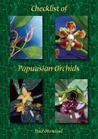 Checklist of Papuasian Orchids - Paul Ormerod - cover