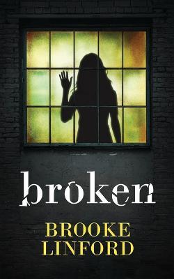 Broken - Brooke Linford - cover