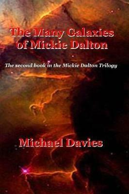 The Many Galaxies of Mickie Dalton - Michael Davies - cover
