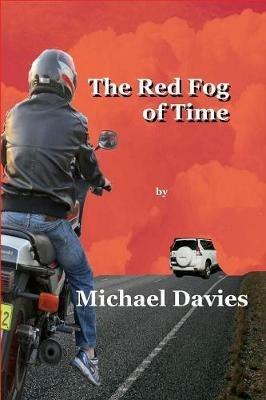 The Red Fog of Time - Michael Davies - cover
