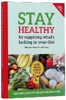 Stay Healthy by supplying what's missing in your diet (10th Edition)