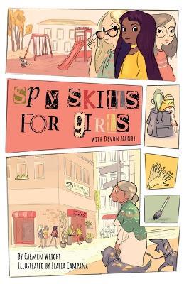 Spy Skills for Girls - Carmen Wright - cover