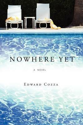 Nowhere Yet - Edward Cozza - cover