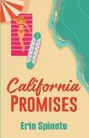 California Promises: A Sweet Friends to Lovers Romantic Comedy