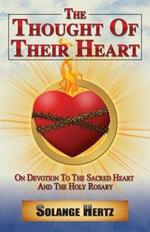 The Thought of Their Heart: On Devotion to the Sacred Heart and the Holy Rosary