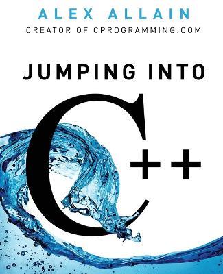 Jumping Into C++ - Alex Allain - cover