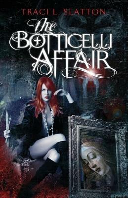 The Botticelli Affair - Traci L. Slatton - cover