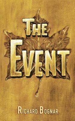 The Event - Richard L. Bognar - cover