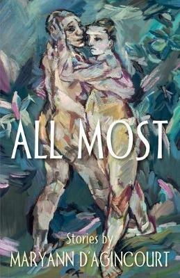 All Most - Maryann D'Agincourt - cover