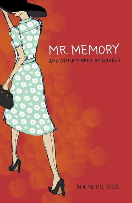 Mr. Memory and other Stories of Wonder