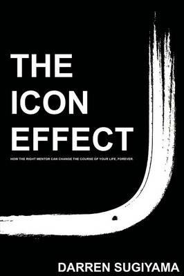 The Icon Effect - Darren Sugiyama - cover