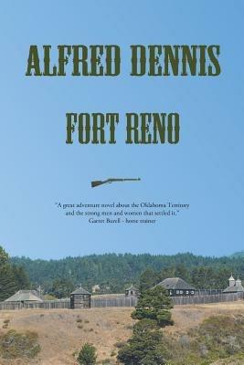 Fort Reno - Alfred Dennis - cover