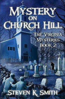 Mystery on Church Hill - Steven K. Smith - cover