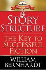 Story Structure: The Key to Successful Fiction