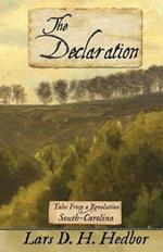 The Declaration: Tales from a Revolution - South-Carolina