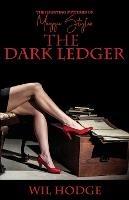 The Dark Ledger - Wil Hodge - cover