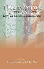 Nigeria and the USA Twists and Turns Through Five Decades