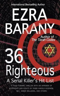 36 Righteous: A Serial Killer's Hit List - Ezra Barany - cover