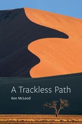 A Trackless Path - Ken McLeod - cover