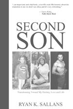 Second Son: Transitioning Toward My Destiny, Love and Life