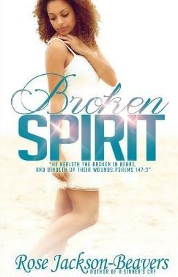 Broken Spirit - Rose M Jackson-Beavers - cover