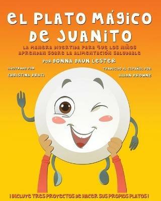 El Plato Magico De Juanito - Donna Daun Lester - cover