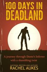 100 Days in Deadland