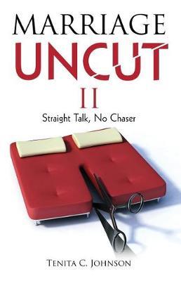 Marriage Uncut II: Straight Talk, No Chaser - Natasha Crawford,Orlando Crawford - cover